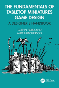 Fundamentals of Tabletop Miniatures Game Design