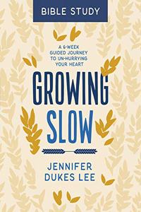 Growing Slow Bible Study