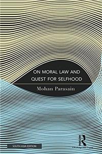 On Moral Law and Quest for Selfhood
