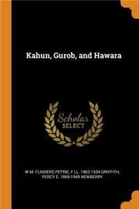 Kahun, Gurob, and Hawara