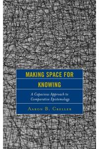 Making Space for Knowing