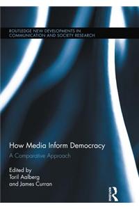 How Media Inform Democracy
