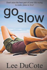 Go Slow