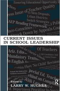 Current Issues in School Leadership