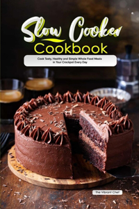 Slow Cooker Cookbook