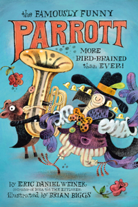 Famously Funny Parrott: More Bird-Brained Than Ever!