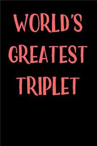 World's Greatest Triplet