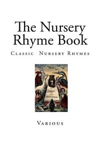 The Nursery Rhyme Book