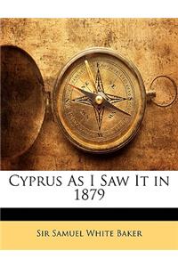 Cyprus As I Saw It in 1879
