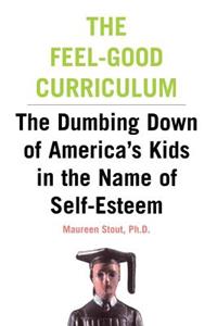Feel-Good Curriculum