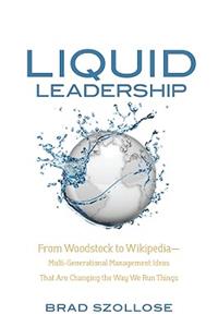 Liquid Leadership