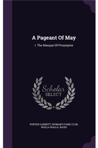 A Pageant Of May