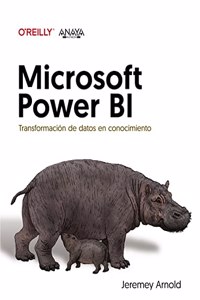 Microsoft Power BI. Transform data into conocimiento