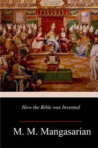 How the Bible was Invented