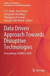 Data Driven Approach Towards Disruptive Technologies