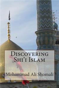 Discovering Shi'i Islam