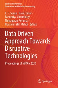 Data Driven Approach Towards Disruptive Technologies