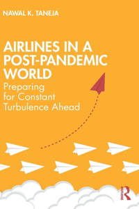 Airlines in a Post-Pandemic World