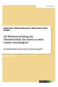 Weiterentwicklung des Transfermodells. Ein Schritt zu mehr sozialer Gerechtigkeit?