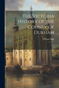 Victoria History of the County of Durham