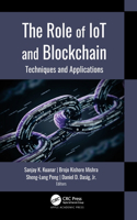 Role of Iot and Blockchain: Techniques and Applications