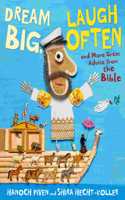 Dream Big, Laugh Often