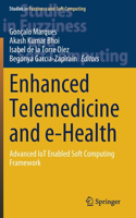 Enhanced Telemedicine and E-Health