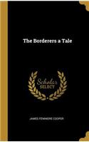 The Borderers a Tale