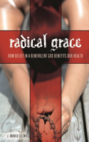 Radical Grace