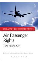Air Passenger Rights: Ten Years on