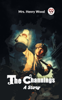 Channings A Story