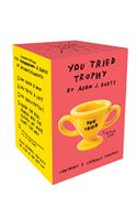 You Tried Trophy: (Ceramic Prize Cup for Trying, Funny and Snarky Award to Acknowledge Work and Effort)