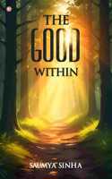 The Good Within