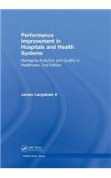 Performance Improvement in Hospitals and Health Systems: Managing Analytics and Quality in Healthcare, 2nd Edition
