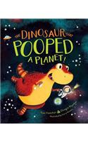 Dinosaur That Pooped a Planet!