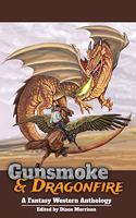 Gunsmoke & Dragonfire
