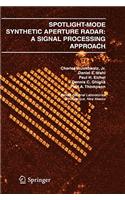Spotlight-Mode Synthetic Aperture Radar: A Signal Processing Approach