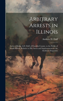 Arbitrary Arrests in Illinois