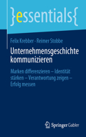 Unternehmensgeschichte Kommunizieren
