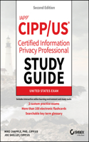 IAPP CIPP / US Certified Information Privacy Professional Study Guide