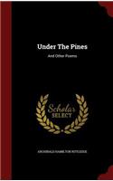 Under The Pines