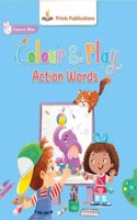 Colour and Play: Action Words